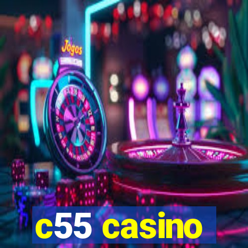 c55 casino