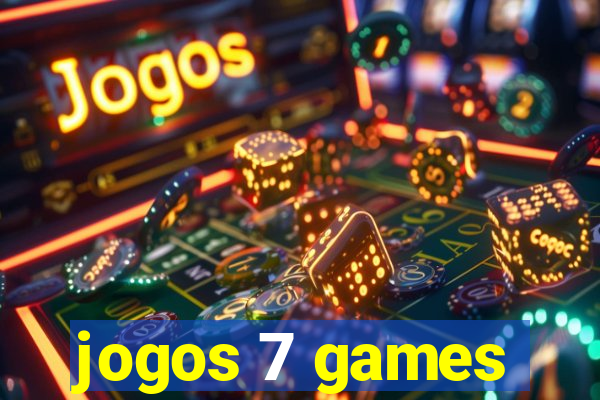 jogos 7 games