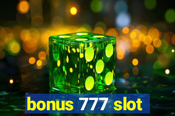 bonus 777 slot