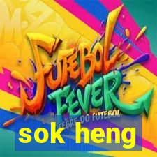 sok heng