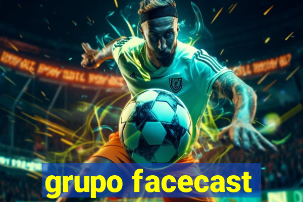 grupo facecast