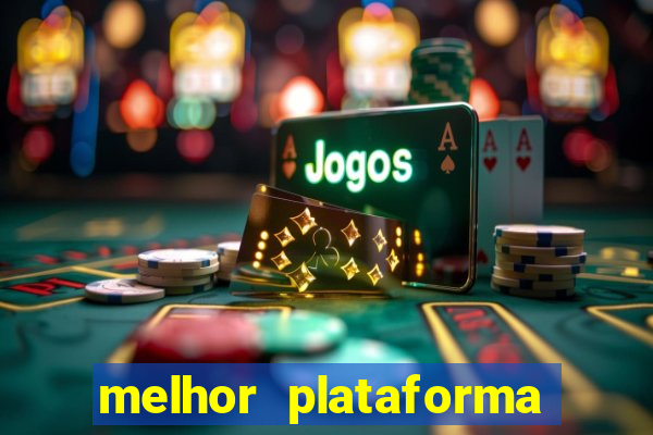 melhor plataforma para jogar tigre