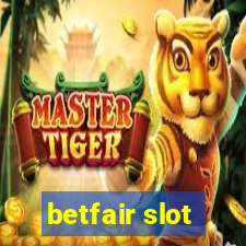 betfair slot