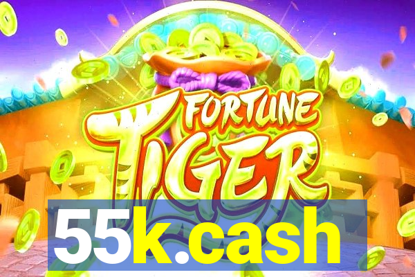 55k.cash