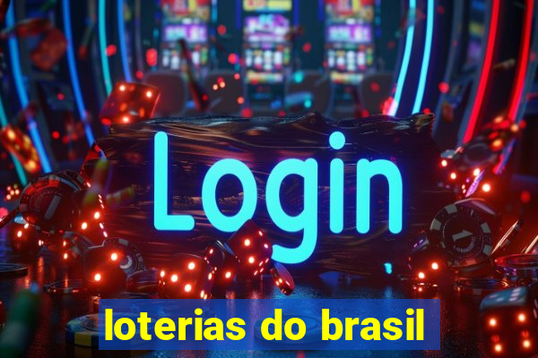 loterias do brasil