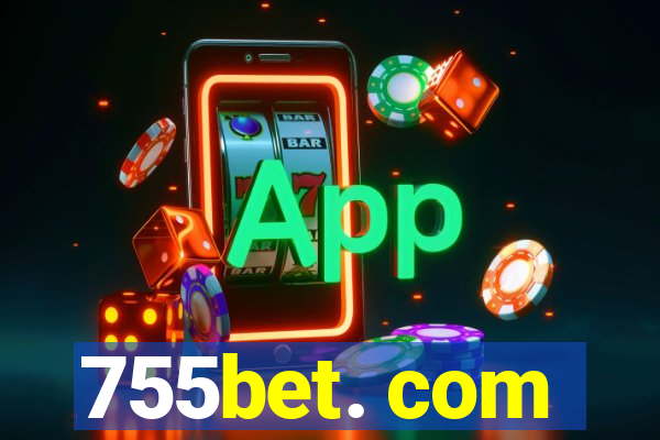 755bet. com