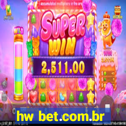 hw bet.com.br