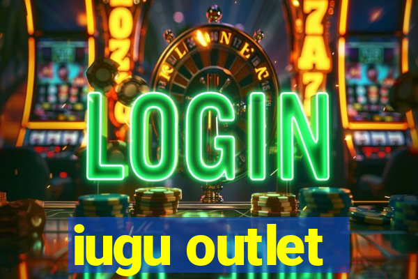 iugu outlet