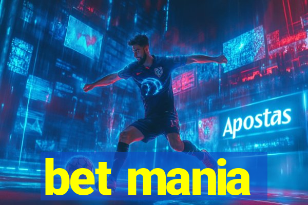 bet mania