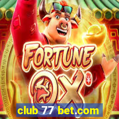 club 77 bet.com