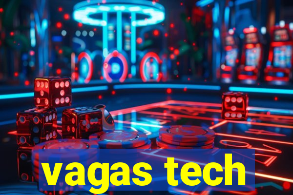 vagas tech