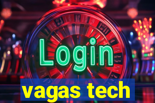 vagas tech