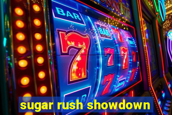 sugar rush showdown