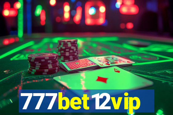 777bet12vip