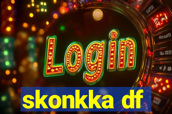 skonkka df