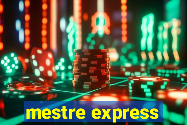 mestre express