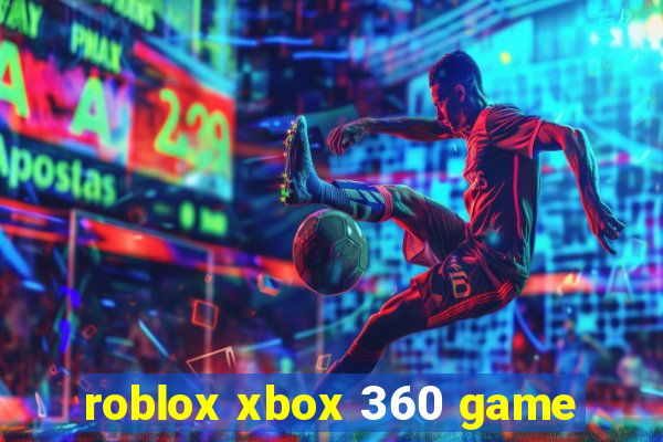 roblox xbox 360 game