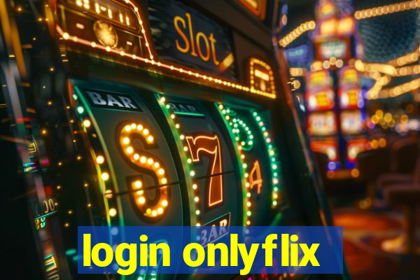 login onlyflix