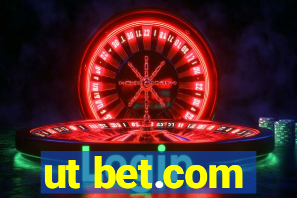 ut bet.com