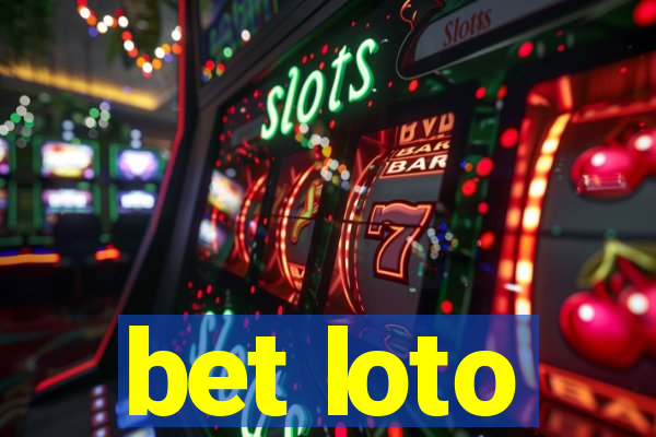 bet loto