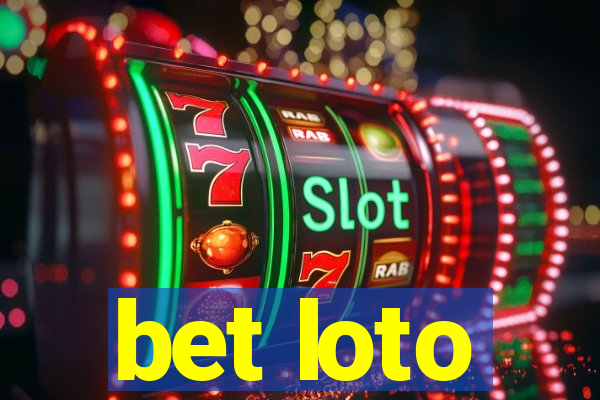 bet loto