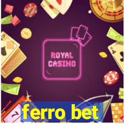 ferro bet