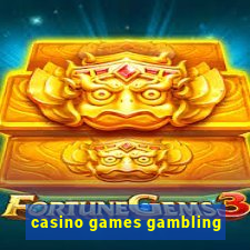 casino games gambling