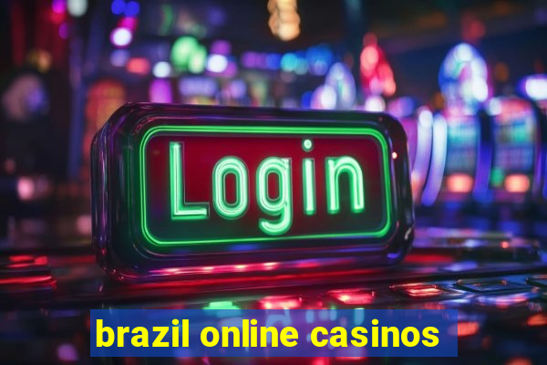 brazil online casinos