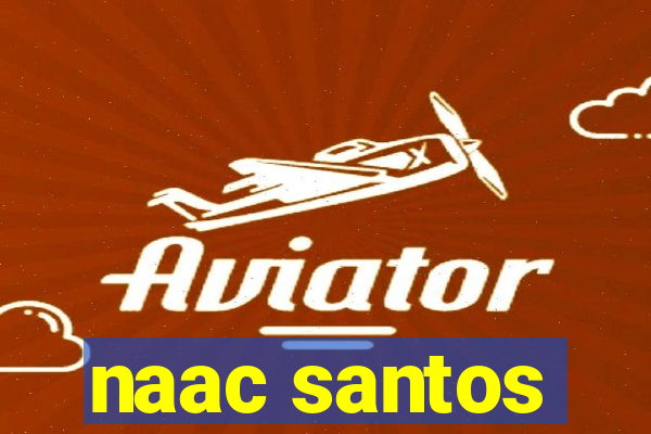 naac santos