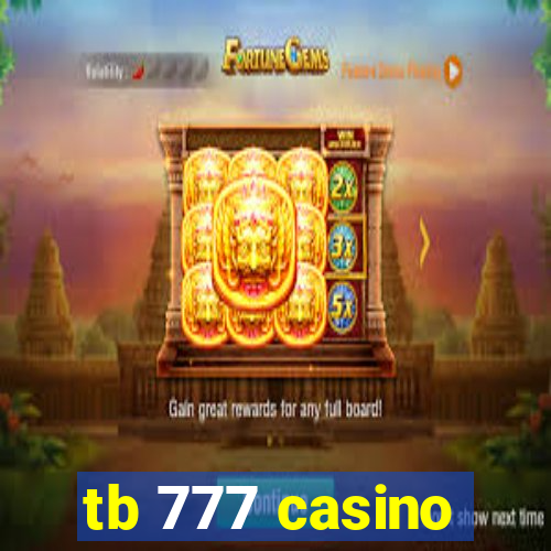 tb 777 casino