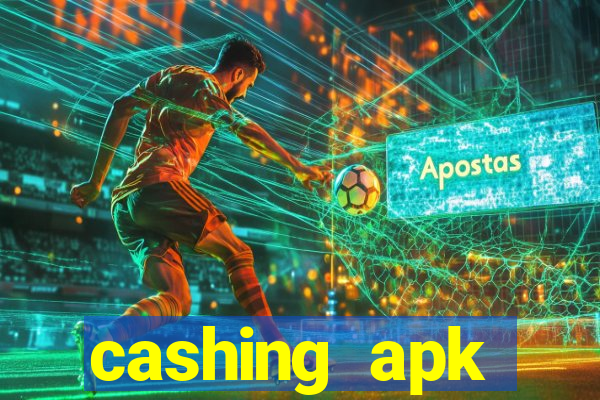 cashing apk dinheiro infinito