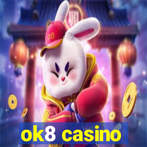 ok8 casino