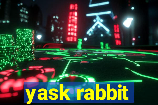 yask rabbit