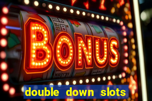 double down slots free chips