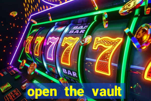 open the vault casino game