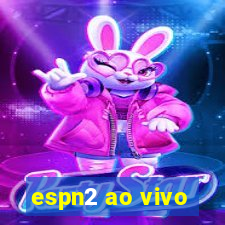 espn2 ao vivo