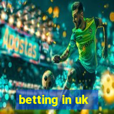 betting in uk