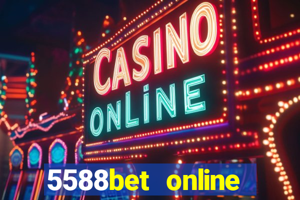 5588bet online casino internet