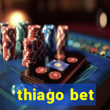 thiago bet