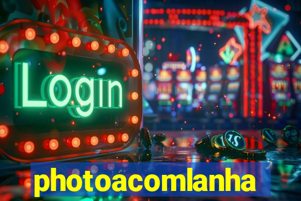 photoacomlanha