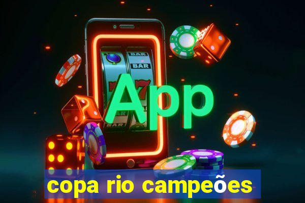 copa rio campeões