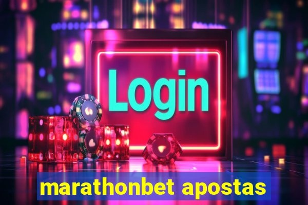 marathonbet apostas