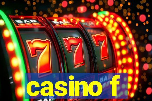 casino f