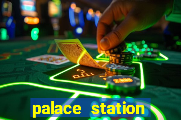 palace station casino in las vegas