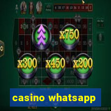 casino whatsapp