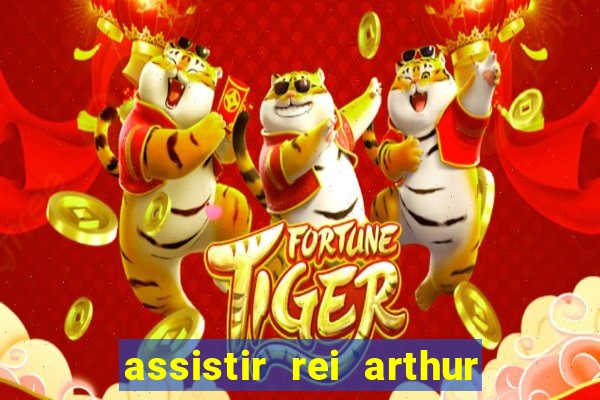 assistir rei arthur 2004 online grátis