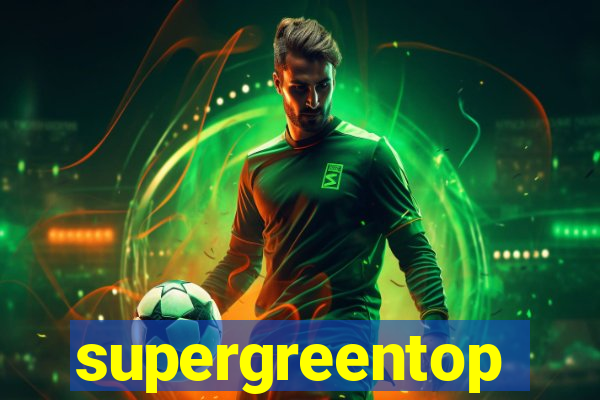 supergreentop