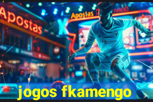 jogos fkamengo