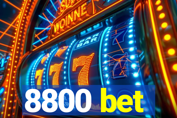 8800 bet