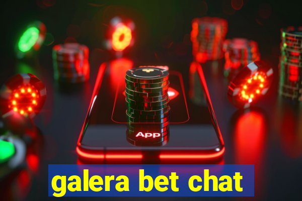 galera bet chat